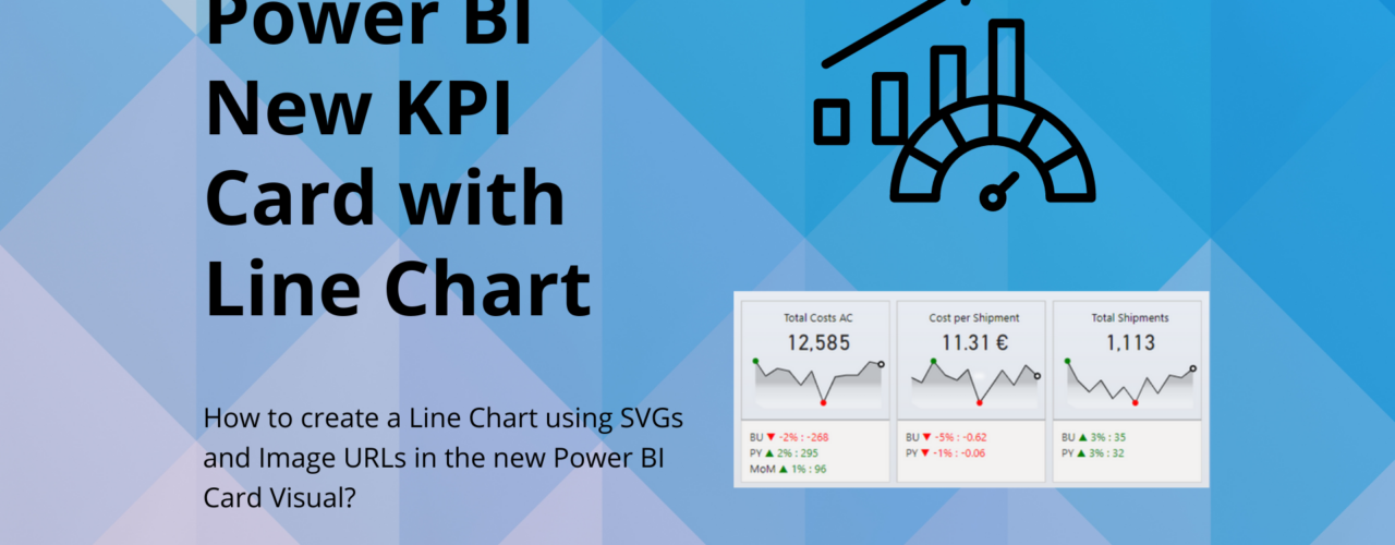 New PowerBI KPI Card with references and line chart