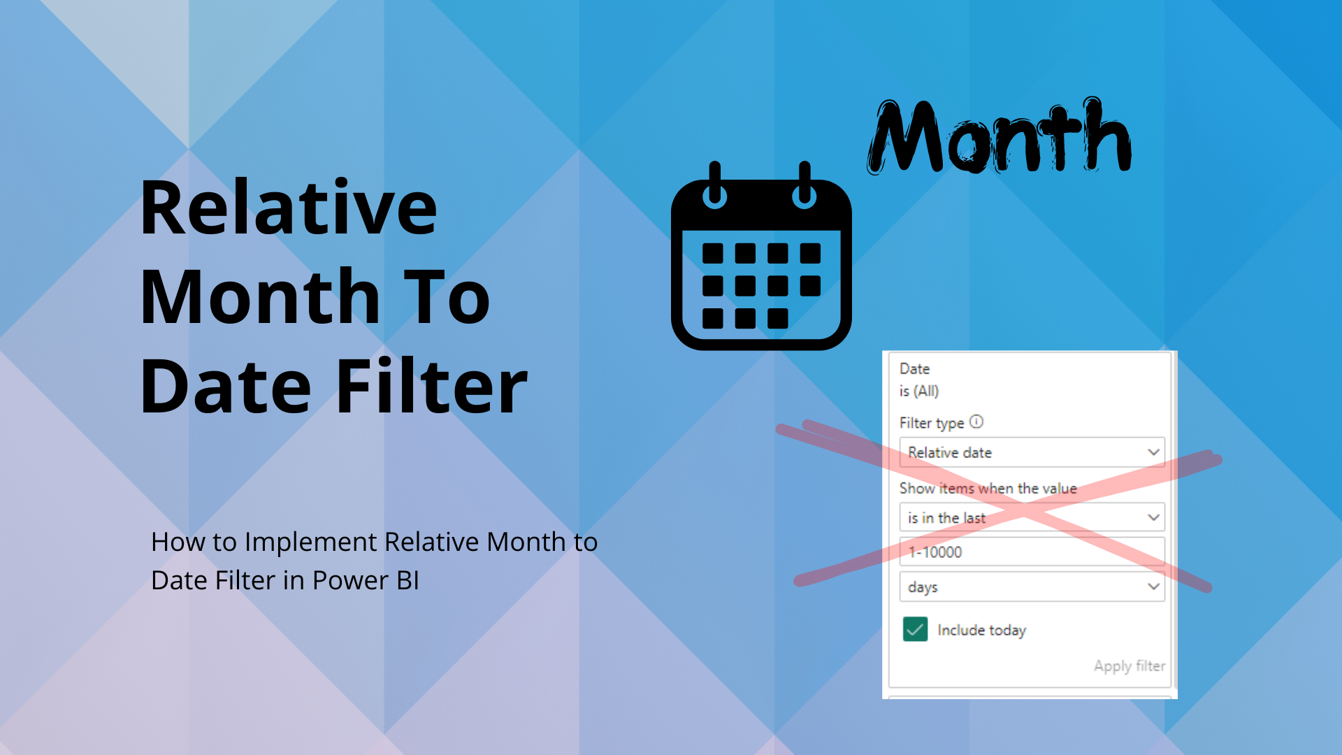 relative-month-to-date-filter-power-bi-how-to-implement