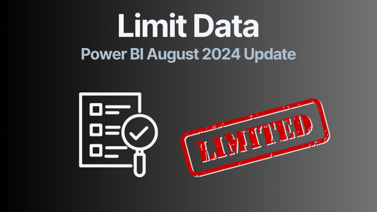 Data Limit Power BI August 2024 Update: How to Use It?