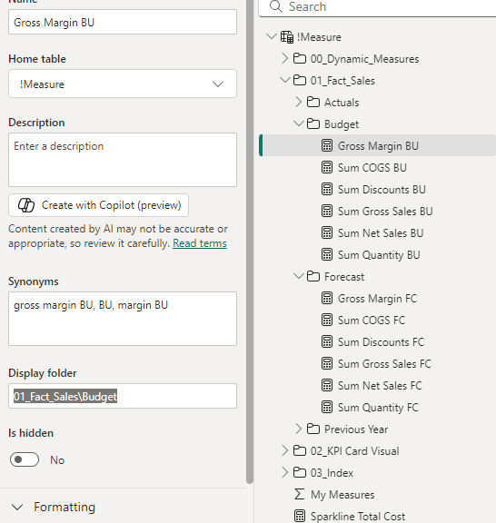 Oraganize your Power BI Measures into Folders and Subfolders for better readability and to improve organisation of measures.