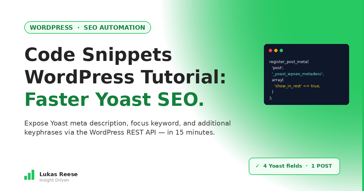 Code Snippets WordPress tutorial featured image showing the register_post_meta PHP snippet that exposes Yoast SEO meta fields to the REST API for faster blog post publishing